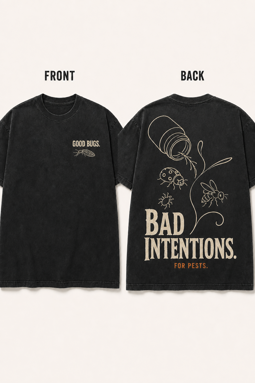 Simplified sketch front and back T-shirt mockup for Good Bugs. Bad Intentions.
