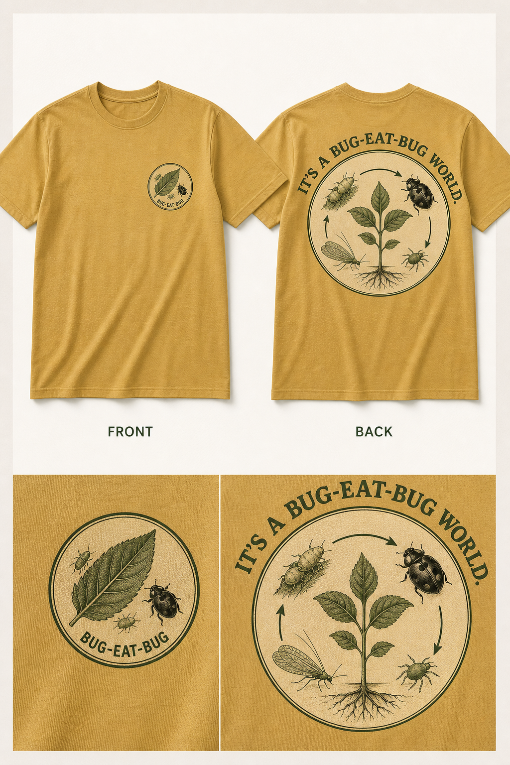 Current front and back T-shirt mockup for It's a Bug-Eat-Bug World.