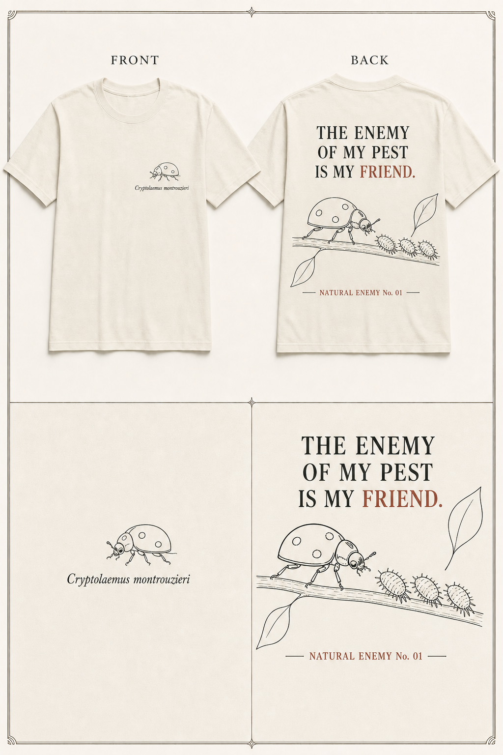 Simplified sketch front and back T-shirt mockup for The Enemy of My Pest Is My Friend.