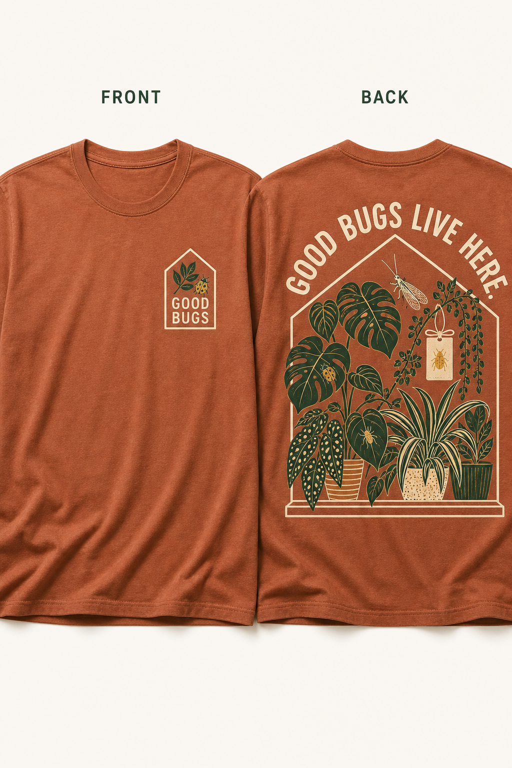 Current front and back T-shirt mockup for Good Bugs Live Here.